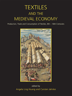 cover image of Textiles and the Medieval Economy